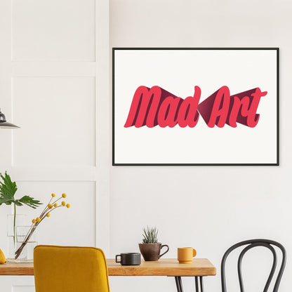 "Mad Art" - LIMITED EDITION