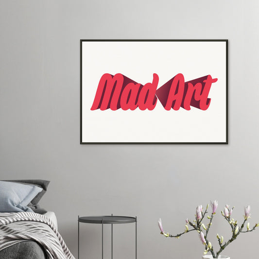 "Mad Art" - LIMITED EDITION